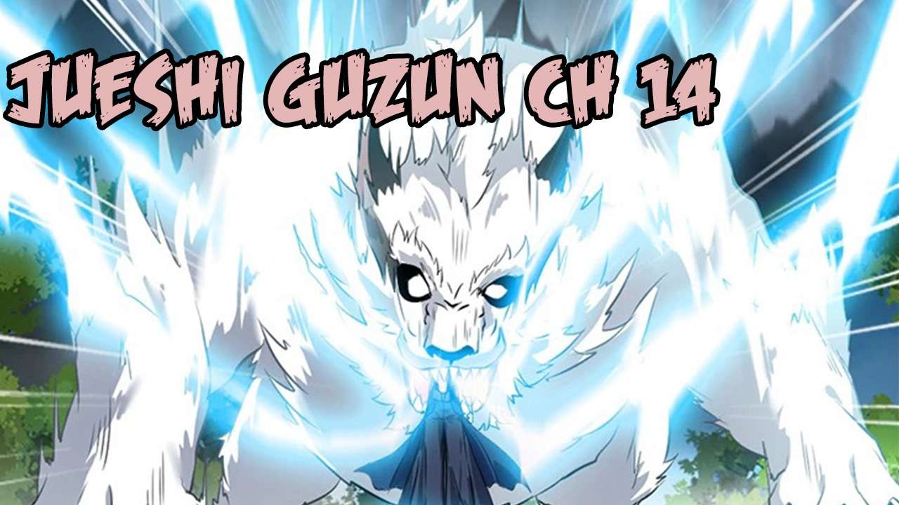 Jueshi Guzun Chapter 14 - halaman 39