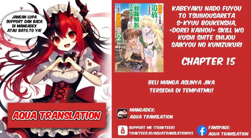 Kabeyaku Nado Fuyou to Tsuihousareta S-kyuu Boukensha, Skill wo Kushi shite Shijou Saikyou no Kunizukuri Chapter 15 - halaman 1