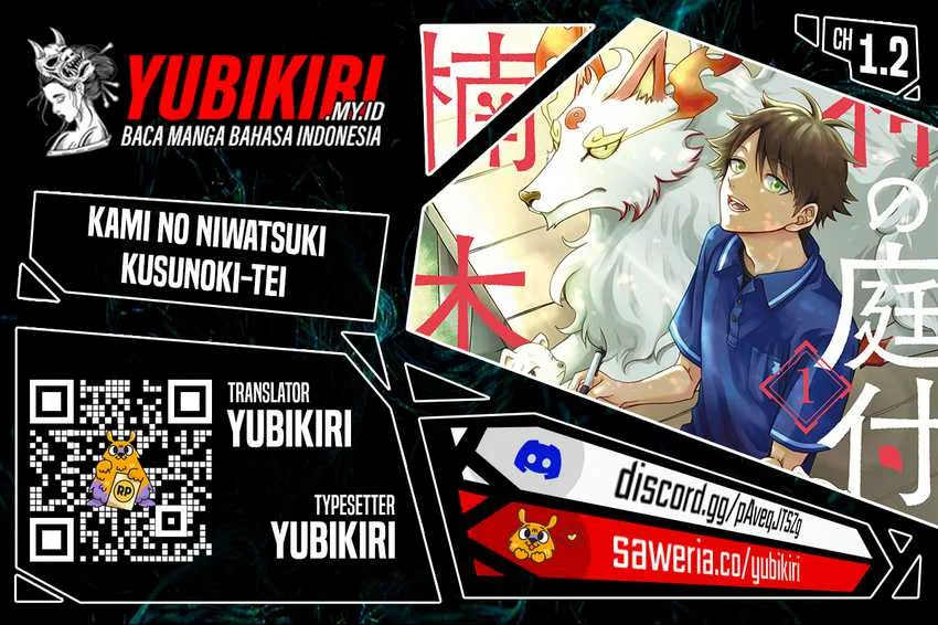 Kami no Niwatsuki Kusunoki-tei Chapter 1.2 - halaman 1