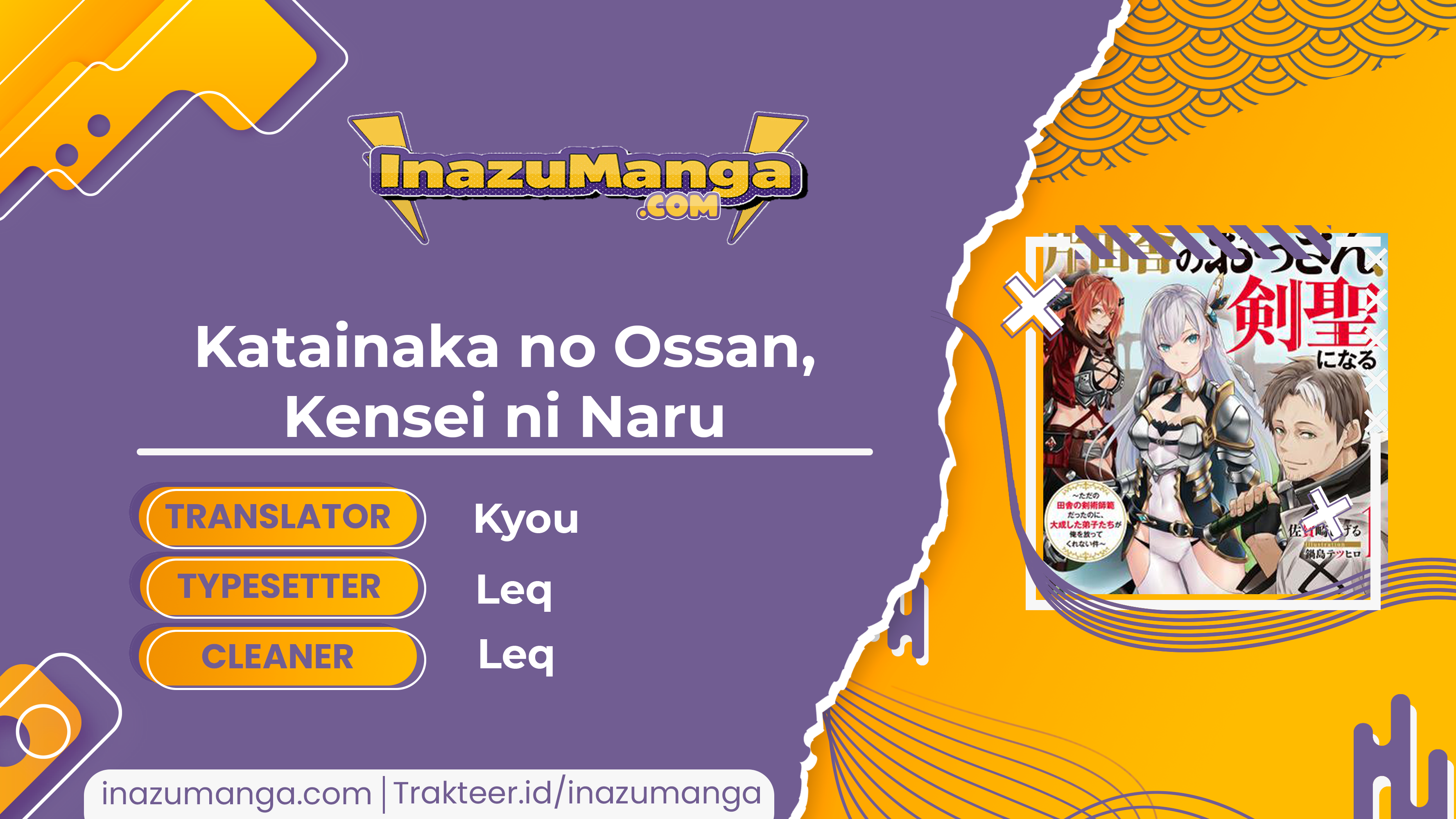 Katainaka no Ossan, Kensei ni Naru ~tada no inaka no kenjutsu shihan datta no ni, taisei shita deshi-tachi ga ore wo hottekurenai ken~ Chapter 2 - halaman 2