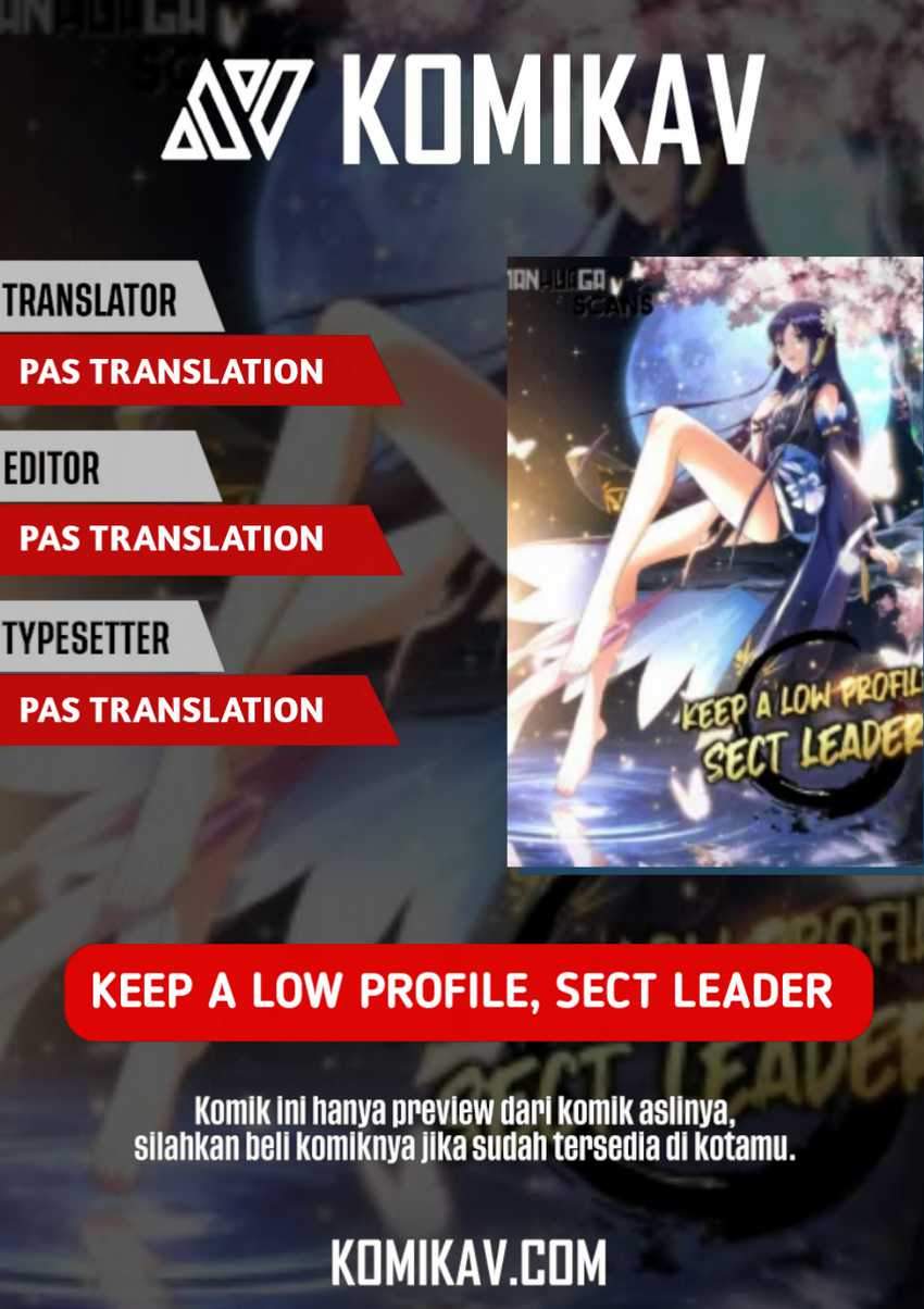 Keep A Low Profile, Sect Leader Chapter 2 - halaman 1