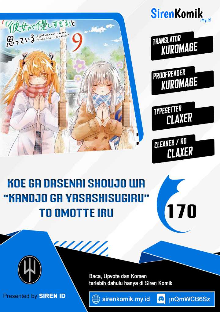 Koe ga Dasenai Shoujo wa "Kanojo ga Yasashisugiru" to Omotteiru Chapter 170 - halaman 1