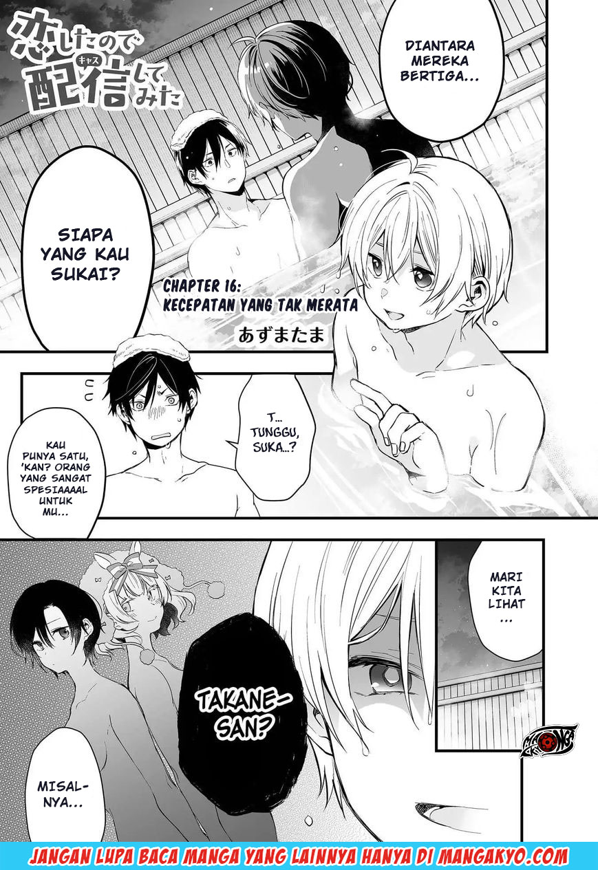 Koi Shita no de, Haishin Shite Mita Chapter 16 - halaman 1