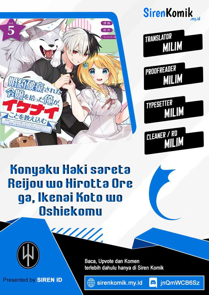 Konyaku Haki Sareta Reijo Wo Hirotta Ore Ga, Ikenai Koto Wo Oshiekomu Oishi Mono Wo Tabesasete Oshare Wo Sasete, Sekaichi Shiawasena Shojo Ni Produce! Chapter 25 - halaman 1