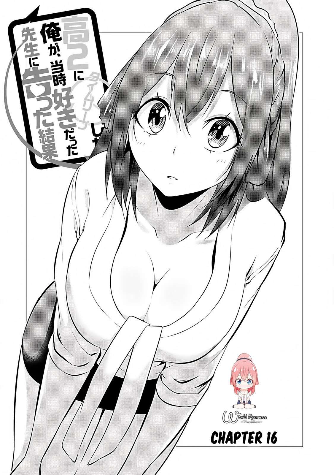Kou 2 ni Time Leaped Shita Ore ga, Touji suki Datta Sensei ni Kokutta Kekka Chapter 16 - halaman 6