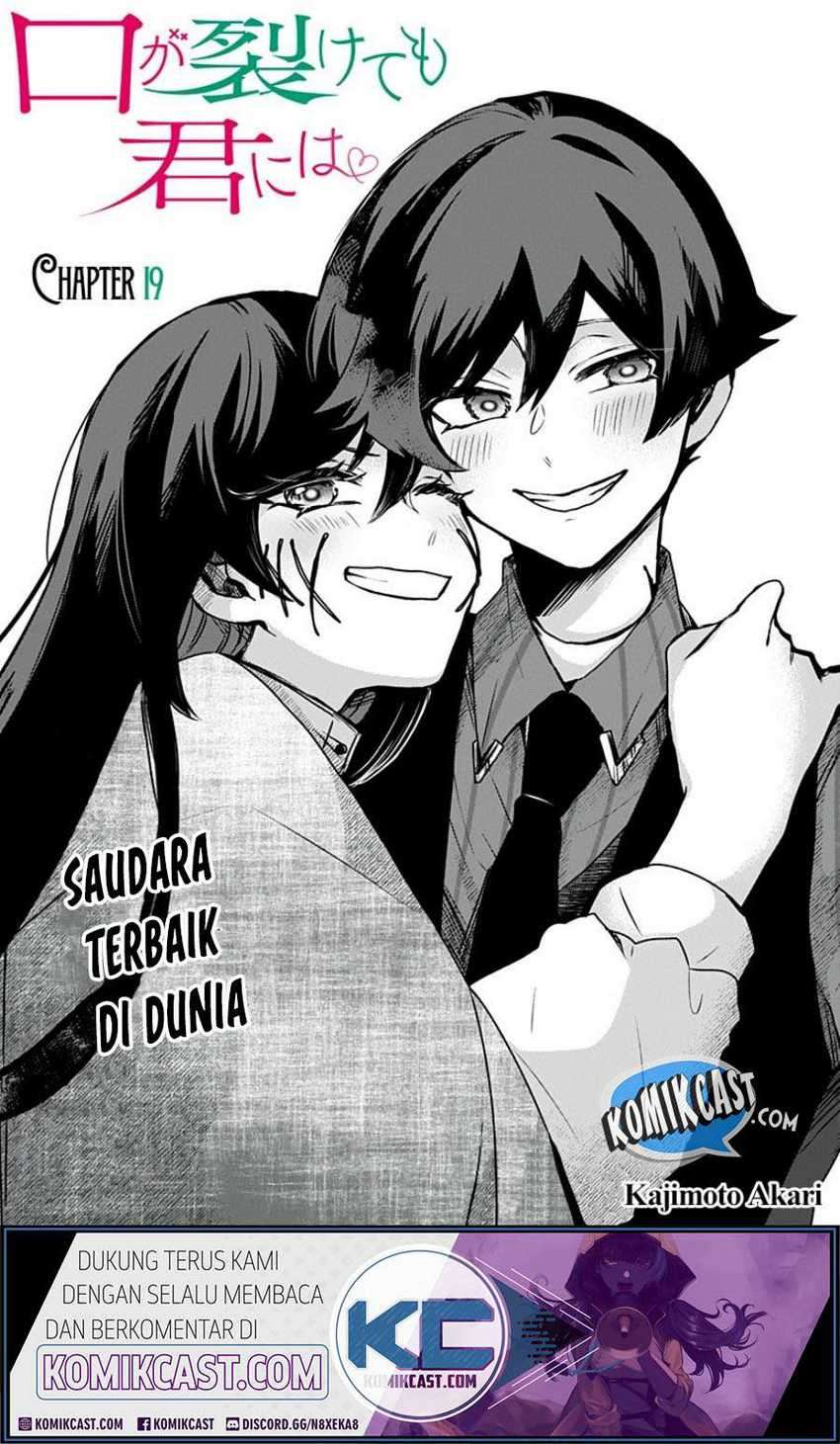 Kuchi ga Saketemo Kimi ni wa Chapter 19 - halaman 2