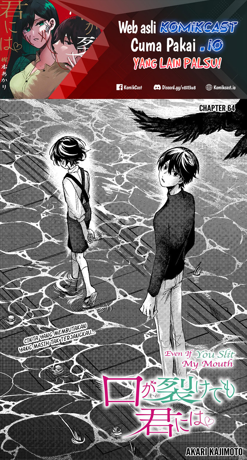 Kuchi ga Saketemo Kimi ni wa Chapter 64 - halaman 2