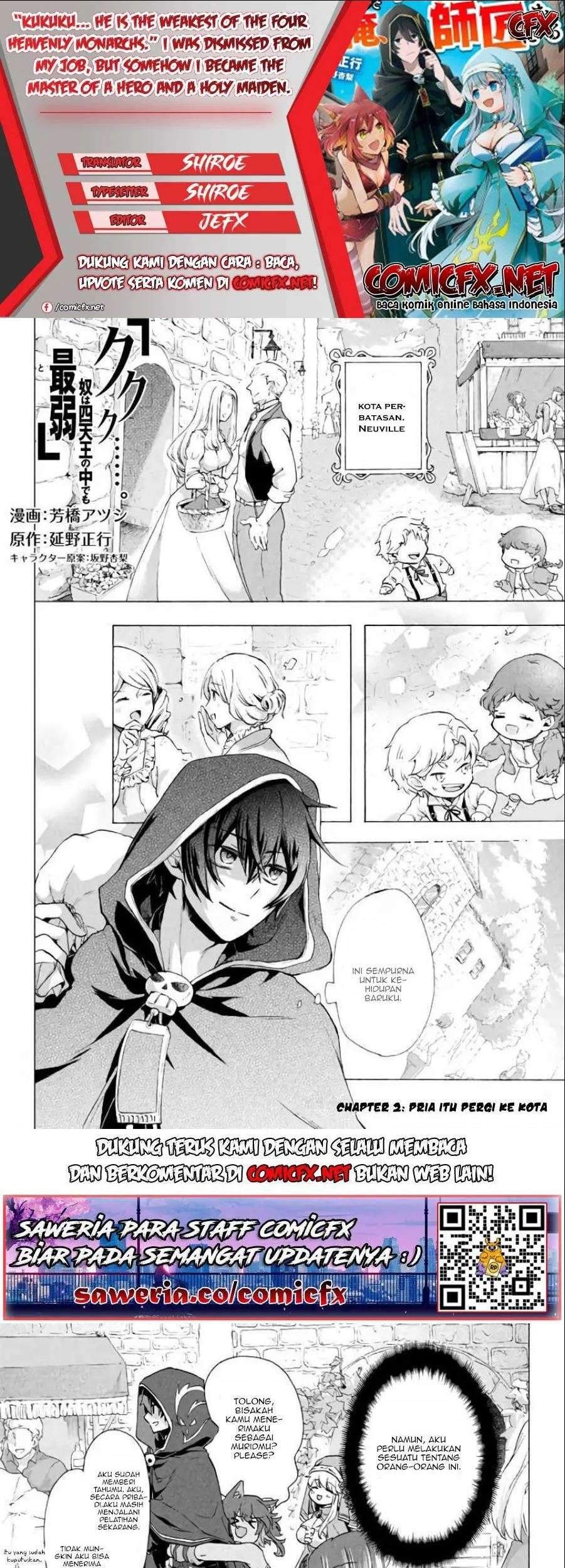 “Kukuku… He is the weakest of the Four Heavenly Monarchs.” I was dismissed from my job but somehow I became the master of a hero and a holy maiden. Chapter 2.2 - halaman 1
