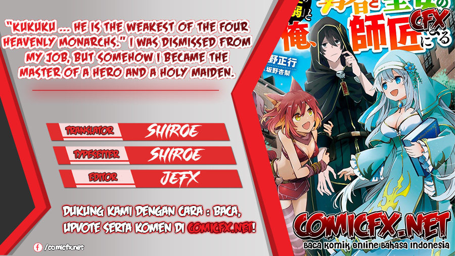 "Kukuku....... Yatsu wa Shitennou no Naka demo Saijaku" to Kaiko sareta Ore, Naze ka Yuusha to Seijo no Shishou ni Naru Chapter 3.1 - halaman 1