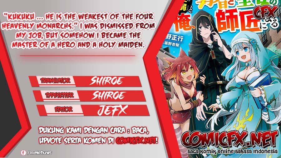 "Kukuku....... Yatsu wa Shitennou no Naka demo Saijaku" to Kaiko sareta Ore, Naze ka Yuusha to Seijo no Shishou ni Naru Chapter 4.3 - halaman 1