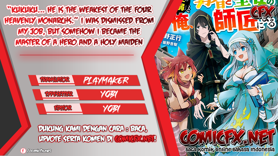 "Kukuku....... Yatsu wa Shitennou no Naka demo Saijaku" to Kaiko sareta Ore, Naze ka Yuusha to Seijo no Shishou ni Naru Chapter 8.2 - halaman 1