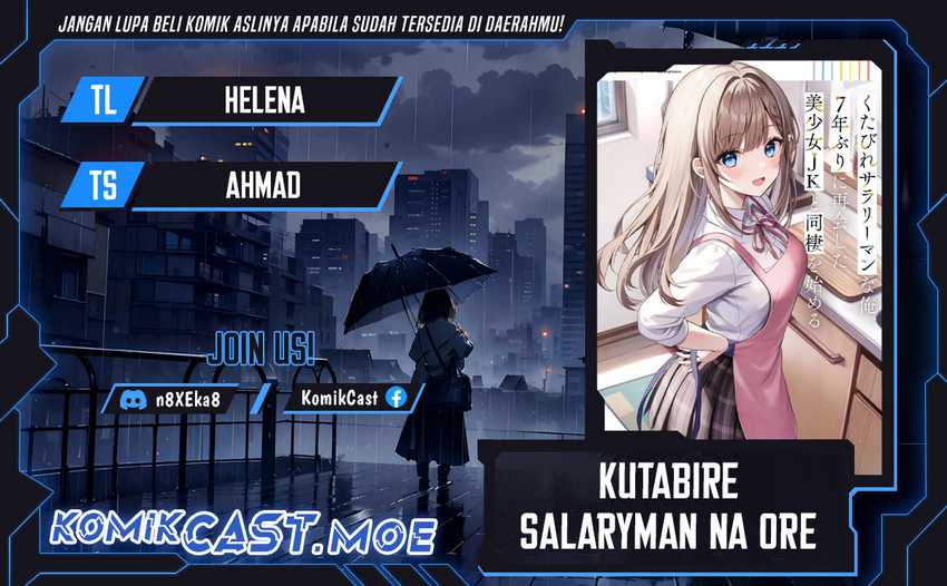 Kutabire Salarymen no Ore, 7nenburi ni Saikai shita Bishoujo JK to Dosei wo Hajimaru Chapter 6 - halaman 1