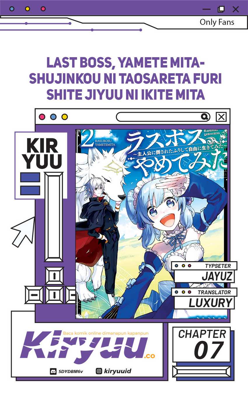 Last Boss, Yametemita: Shujinkou ni Taosareta Furishite Jiyuu ni Ikitemita Chapter 7 - halaman 1