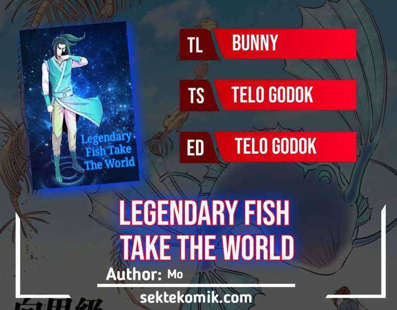 Legendary Fish Take The World Chapter 77.2 - halaman 1