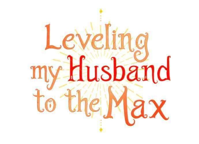 Leveling My Husband to the Max Chapter 9 - halaman 15