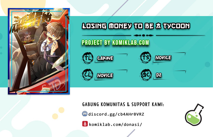 Losing Money to Be a Tycoon Chapter 6 - halaman 1