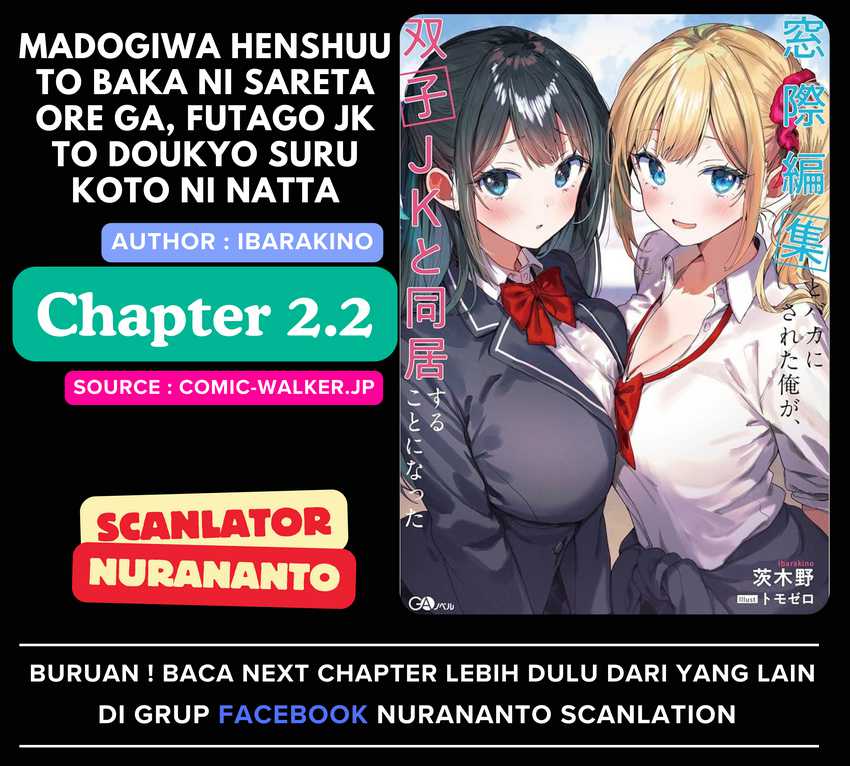 Madogiwa Henshuu to Baka ni Sareta Ore ga, Futago JK to Doukyo suru Koto ni Natta Chapter 2.2 - halaman 1