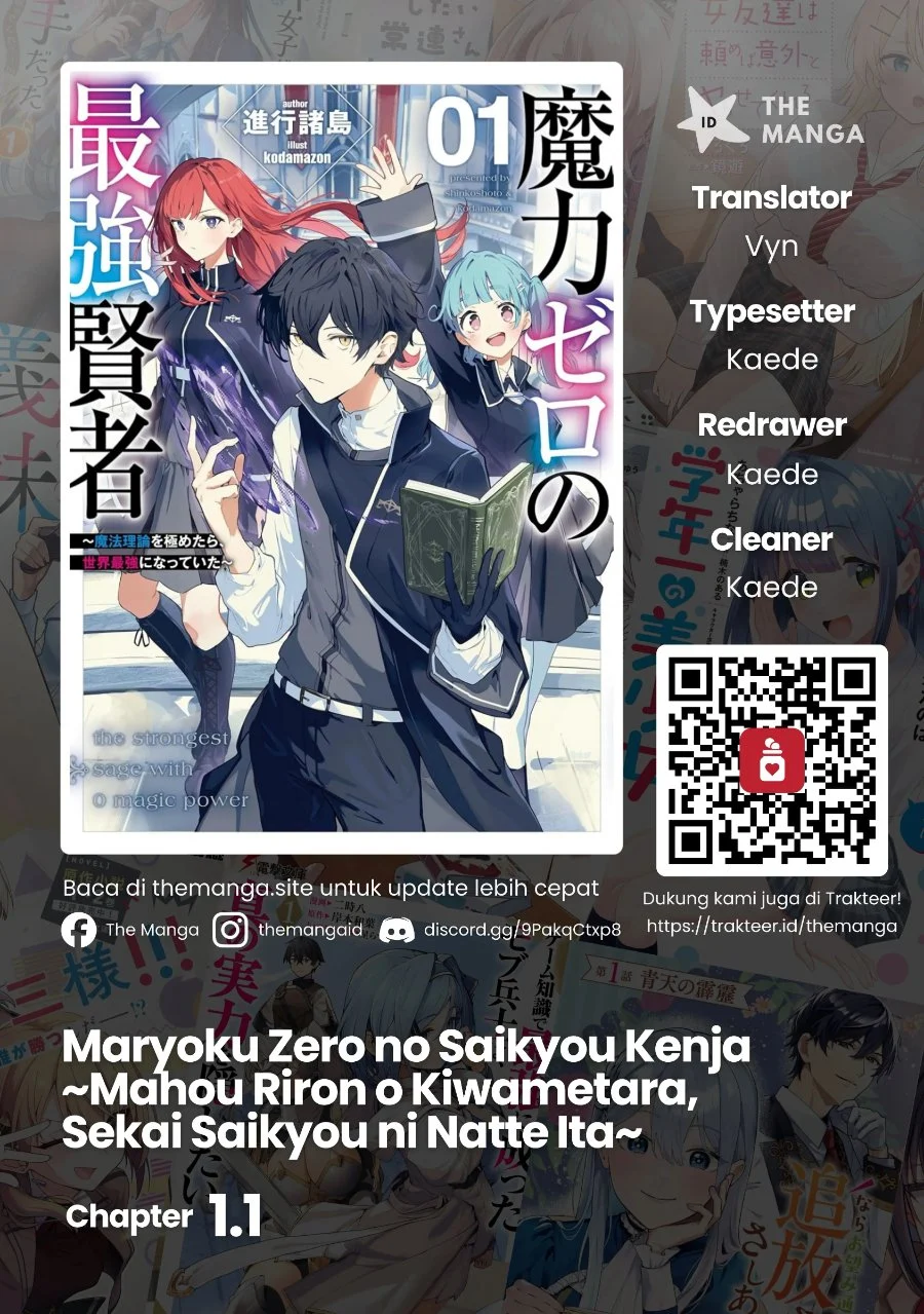 Maryoku Zero no Saikyou Kenja ~Mahou Riron o Kiwametara, Sekai Saikyou ni Natte Ita~ Chapter 1.1 - halaman 1