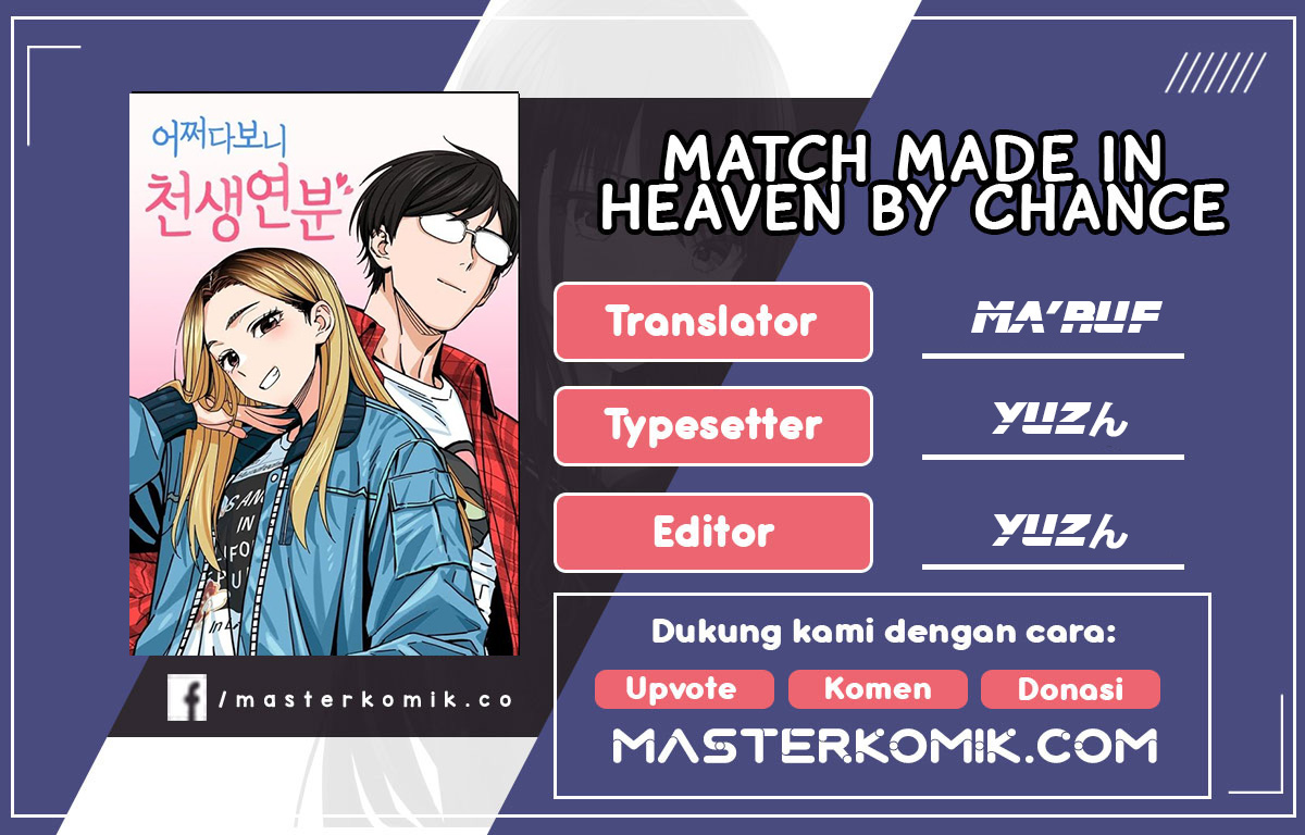 Match Made in Heaven by Chance Chapter 17 - halaman 1