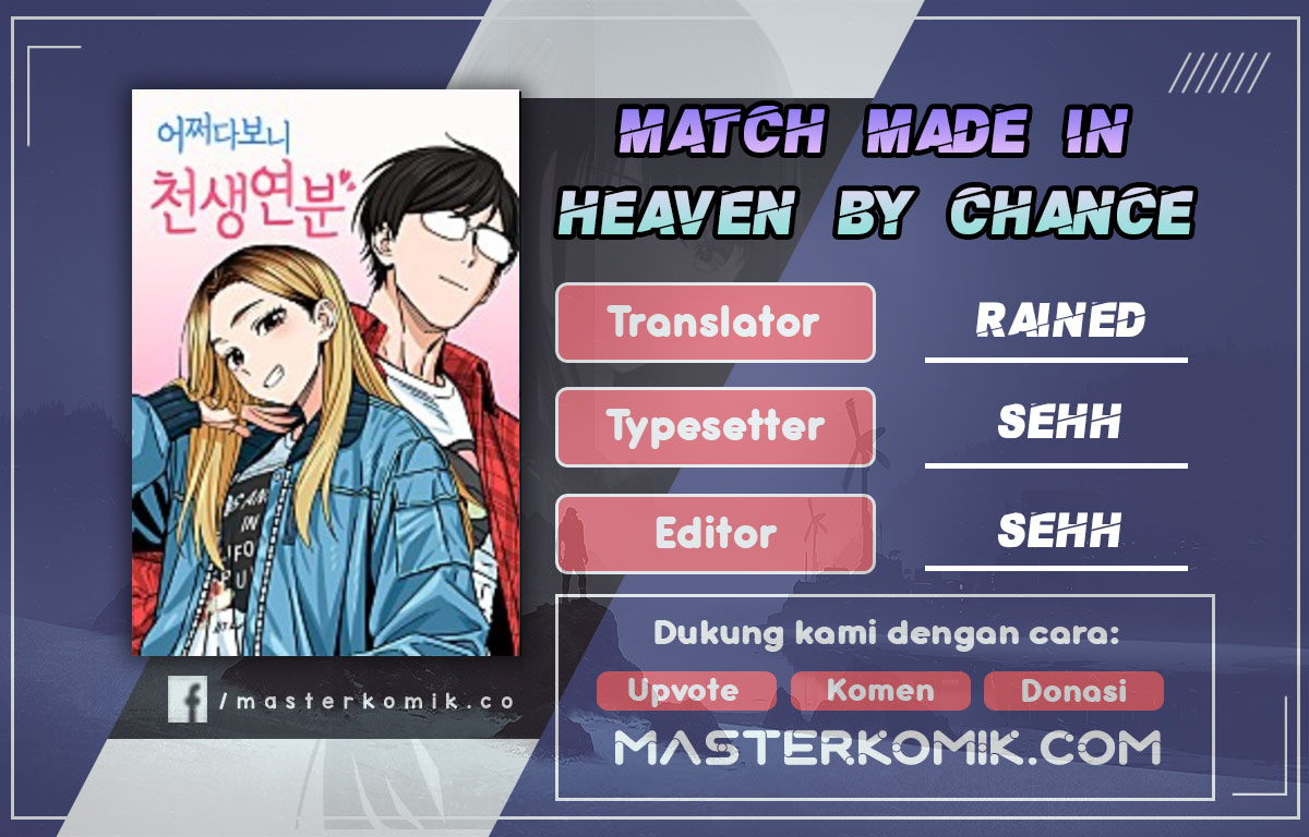 Match Made in Heaven by Chance Chapter 6 - halaman 1