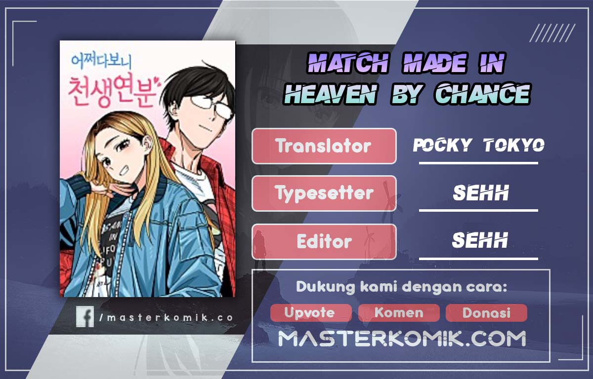 Match Made in Heaven by Chance Chapter 9 - halaman 1