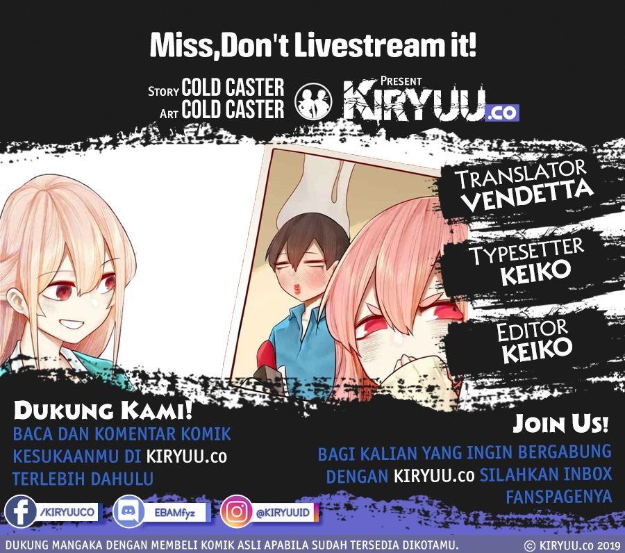 Miss, don’t livestream it! Chapter 19 - halaman 1