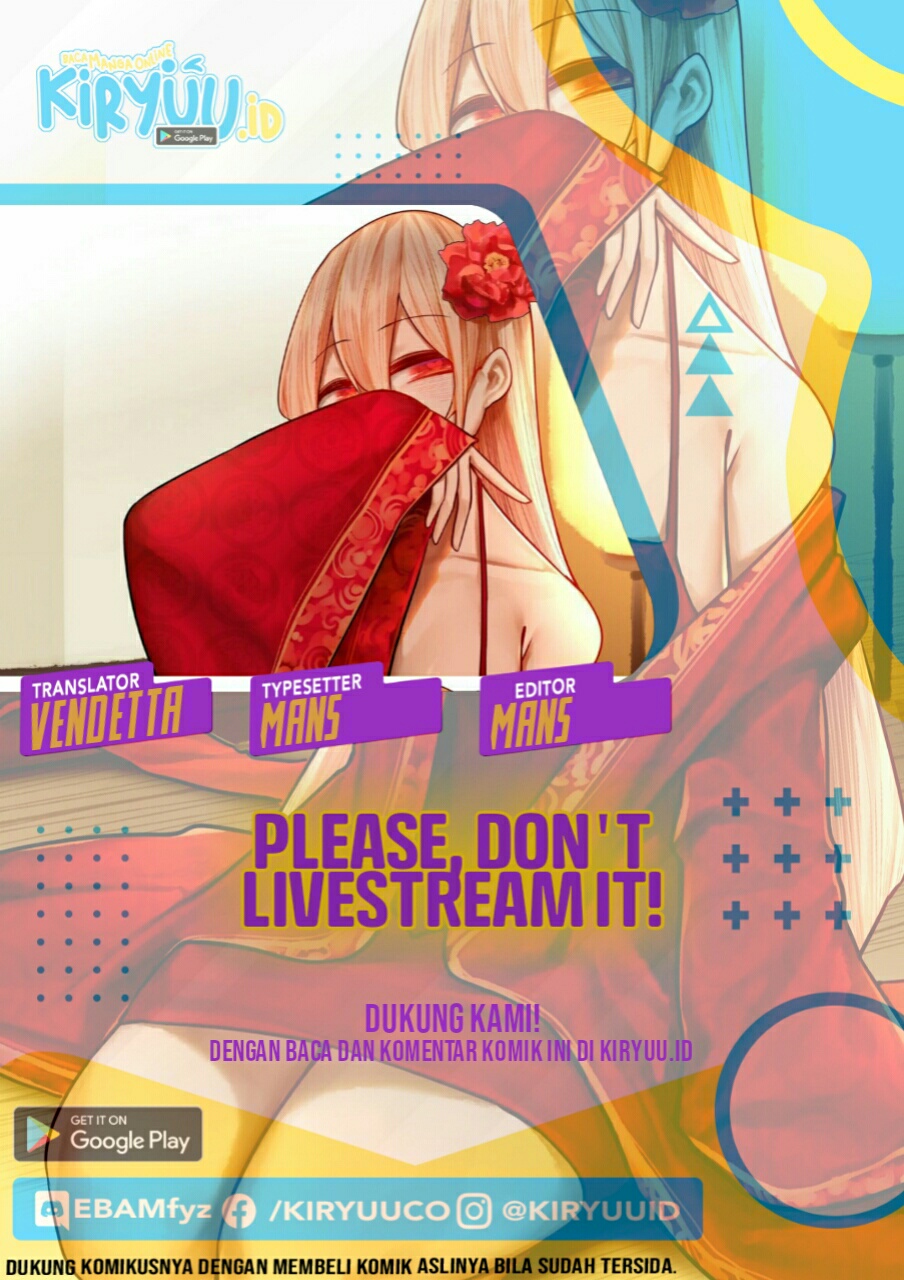 Miss, don’t livestream it! Chapter 29.2 - halaman 2