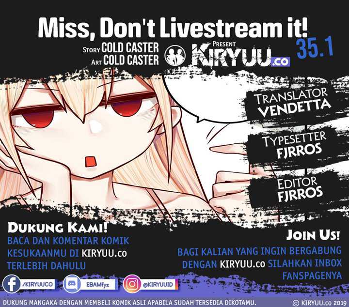 Miss, don’t livestream it! Chapter 35.1 - halaman 1