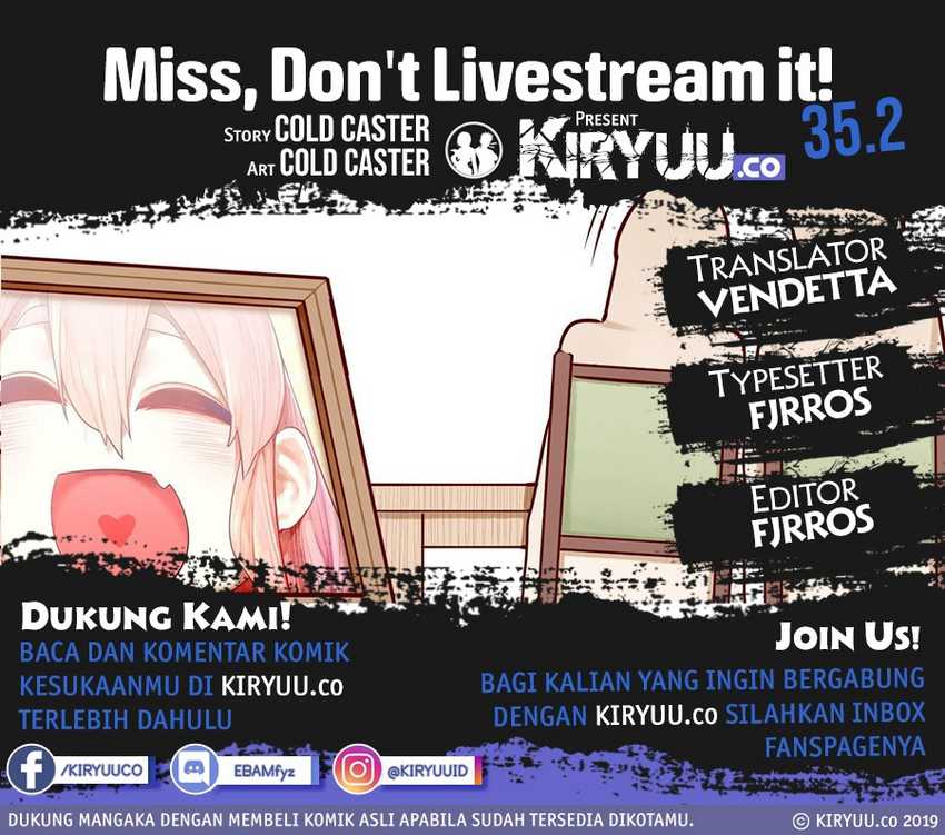 Miss, don’t livestream it! Chapter 35.2 - halaman 1