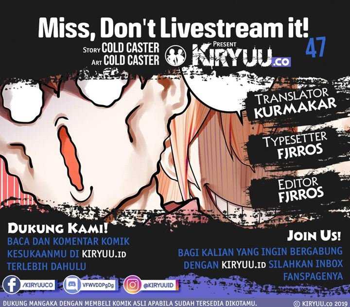 Miss, don’t livestream it! Chapter 46 - halaman 1