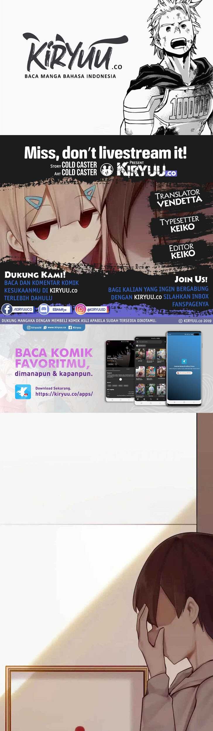 Miss, don’t livestream it! Chapter 8 - halaman 1
