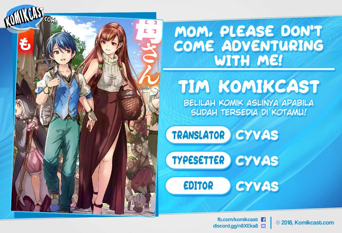 Mom, Please Don’t Come Adventuring With Me! Chapter 1.3 - halaman 1
