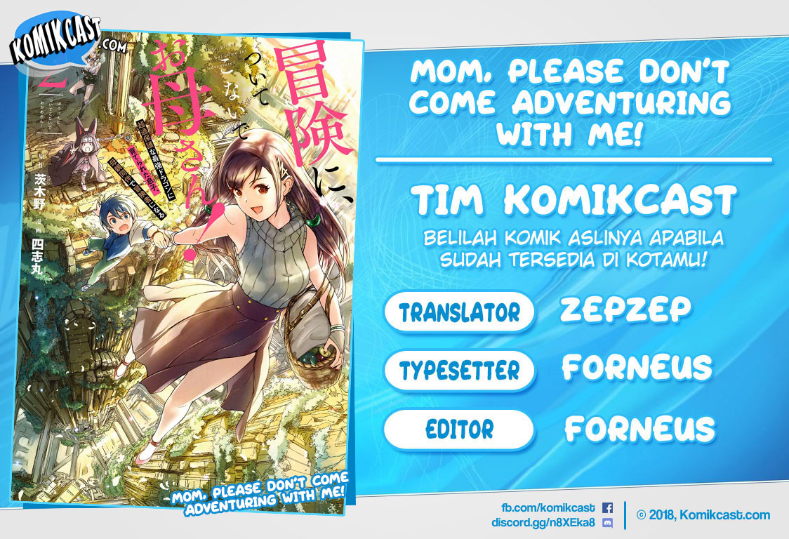 Mom, Please Don’t Come Adventuring With Me! Chapter 11 - halaman 1