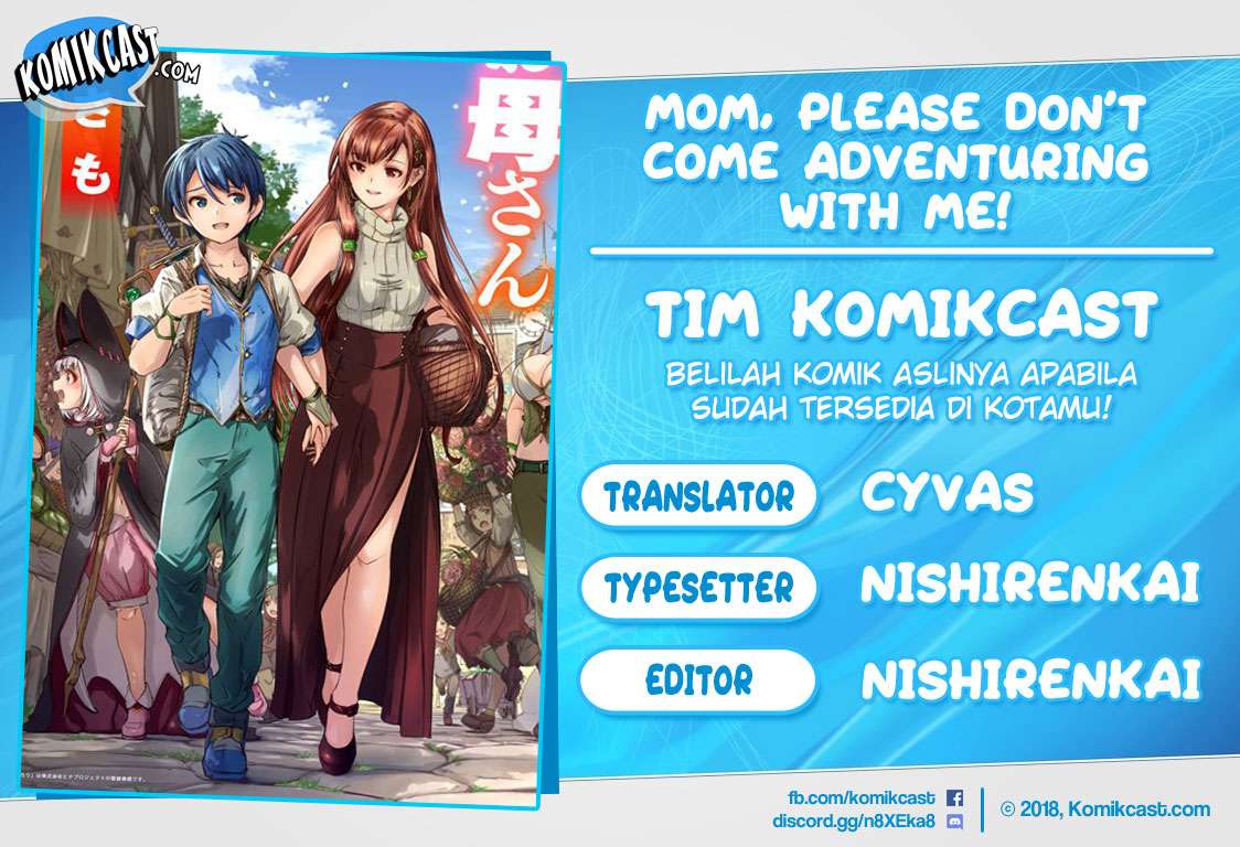 Mom, Please Don’t Come Adventuring With Me! Chapter 4.5 - halaman 1