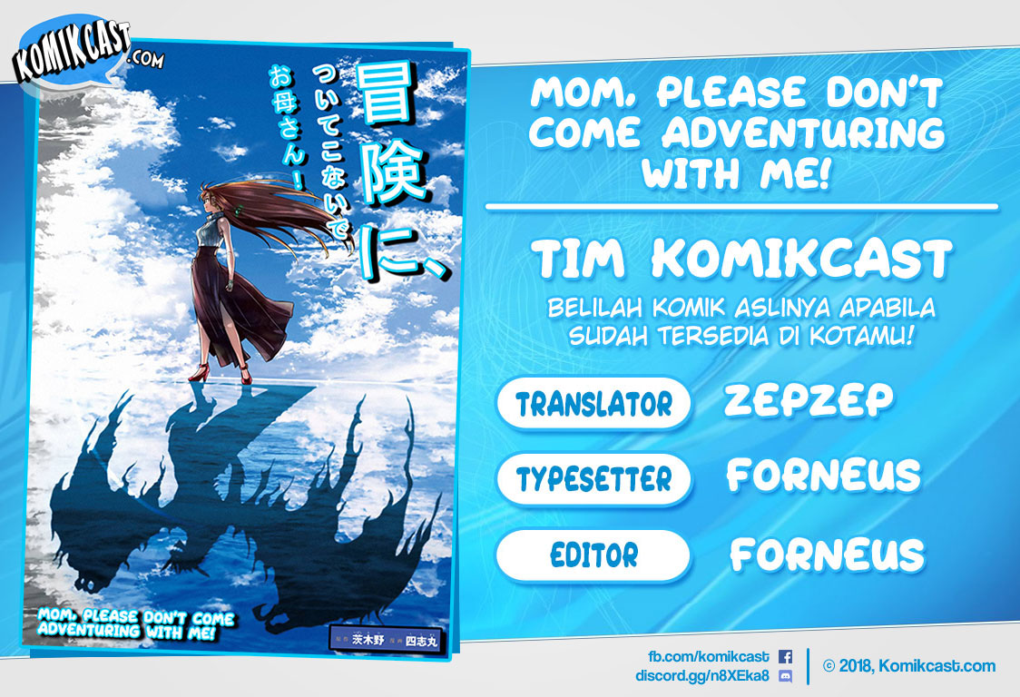Mom, Please Don’t Come Adventuring With Me! Chapter 7.2 - halaman 1