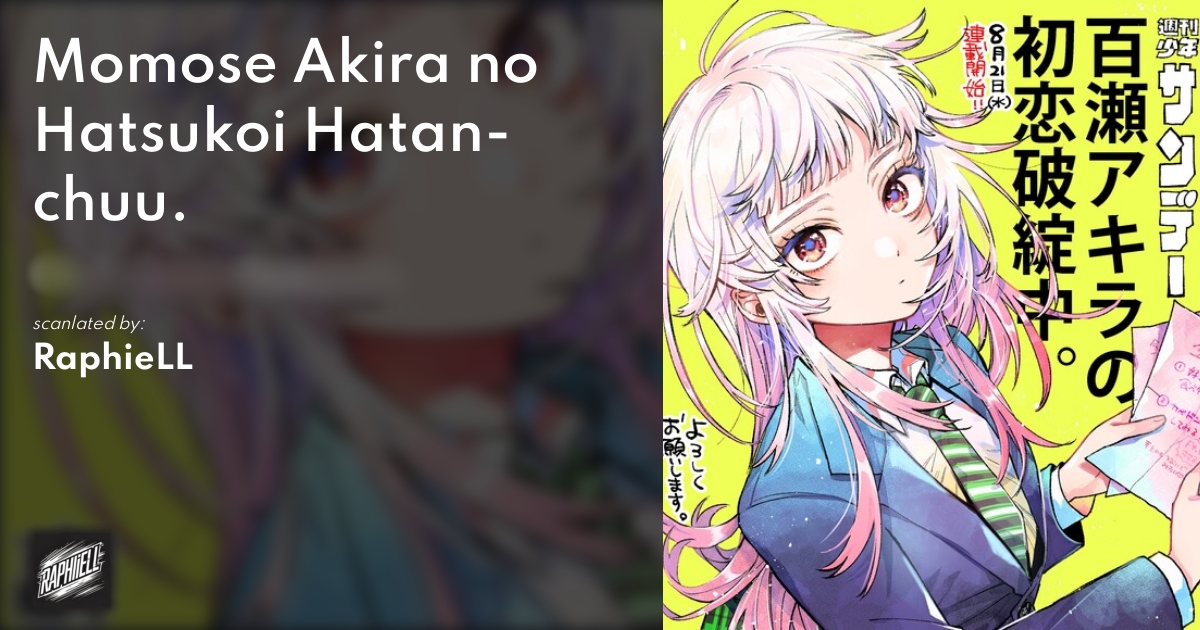 Momose Akira no Hatsukoi Hatanchuu. Chapter 3 - halaman 1