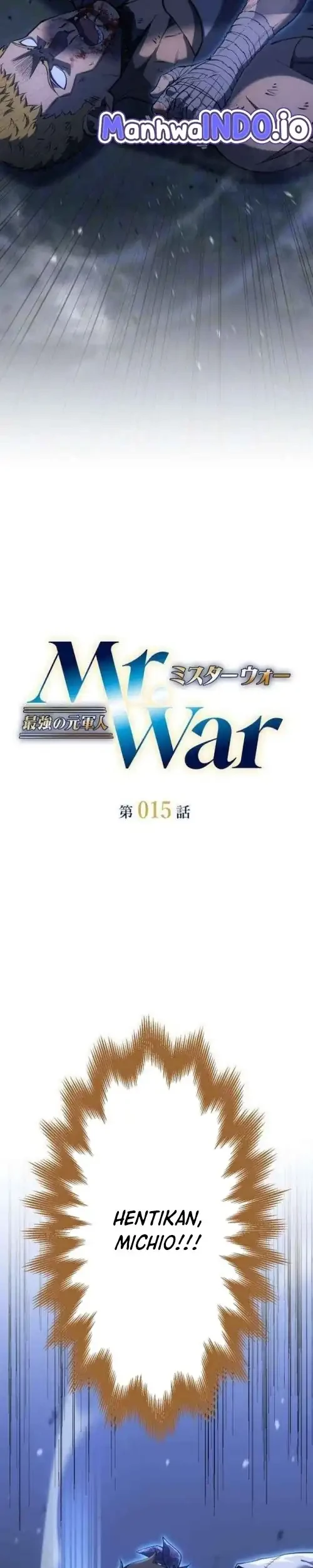 Mr.War -Saikyou no Moto Gunjin- Natsu Chapter 15 - halaman 3