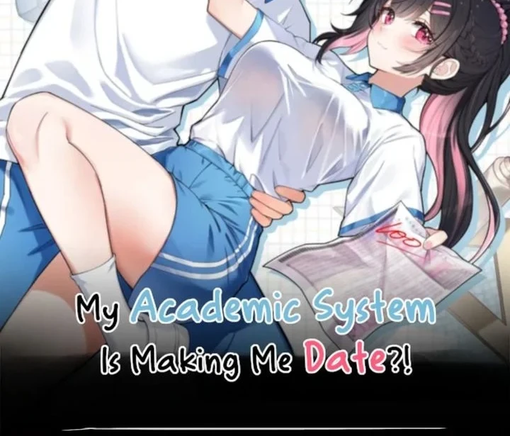 My Academic System Is Making Me Date?! Chapter 4 - halaman 2