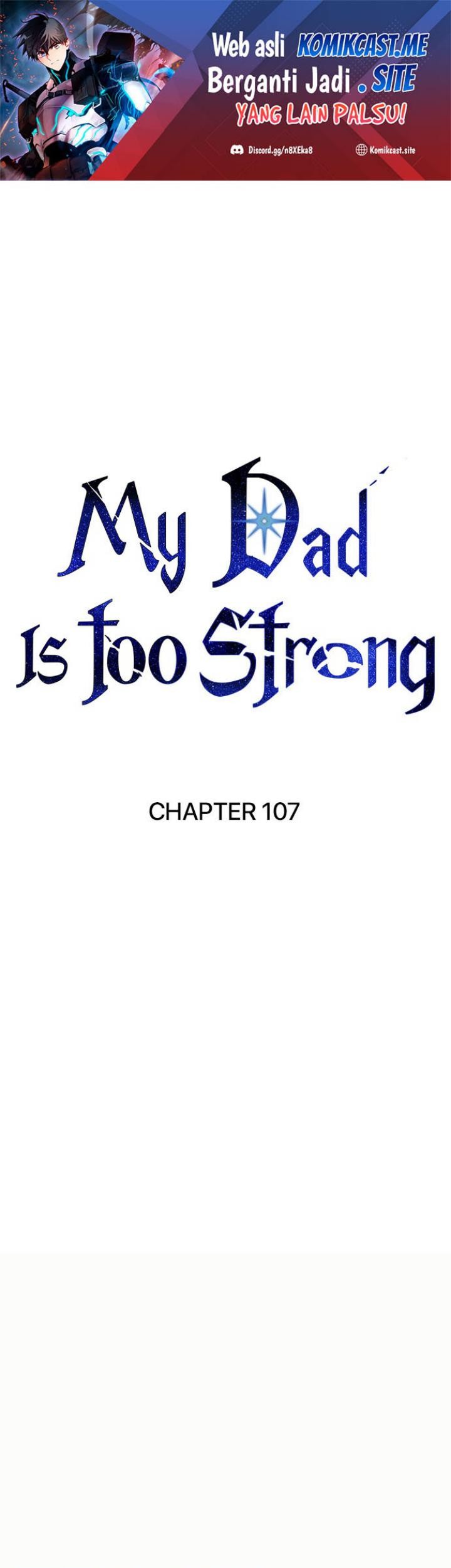 My Dad Is Too Strong Chapter 107 - halaman 2
