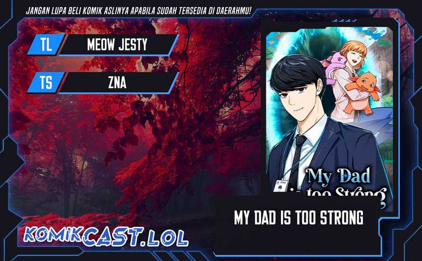 My Dad Is Too Strong Chapter 155 - halaman 1