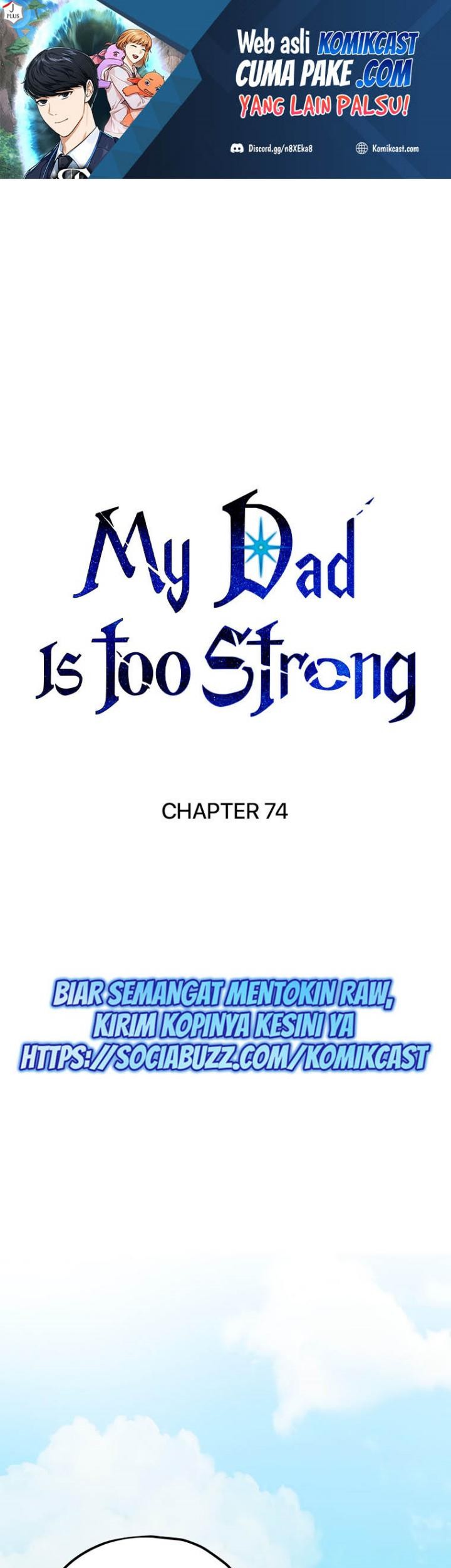 My Dad Is Too Strong Chapter 74 - halaman 2