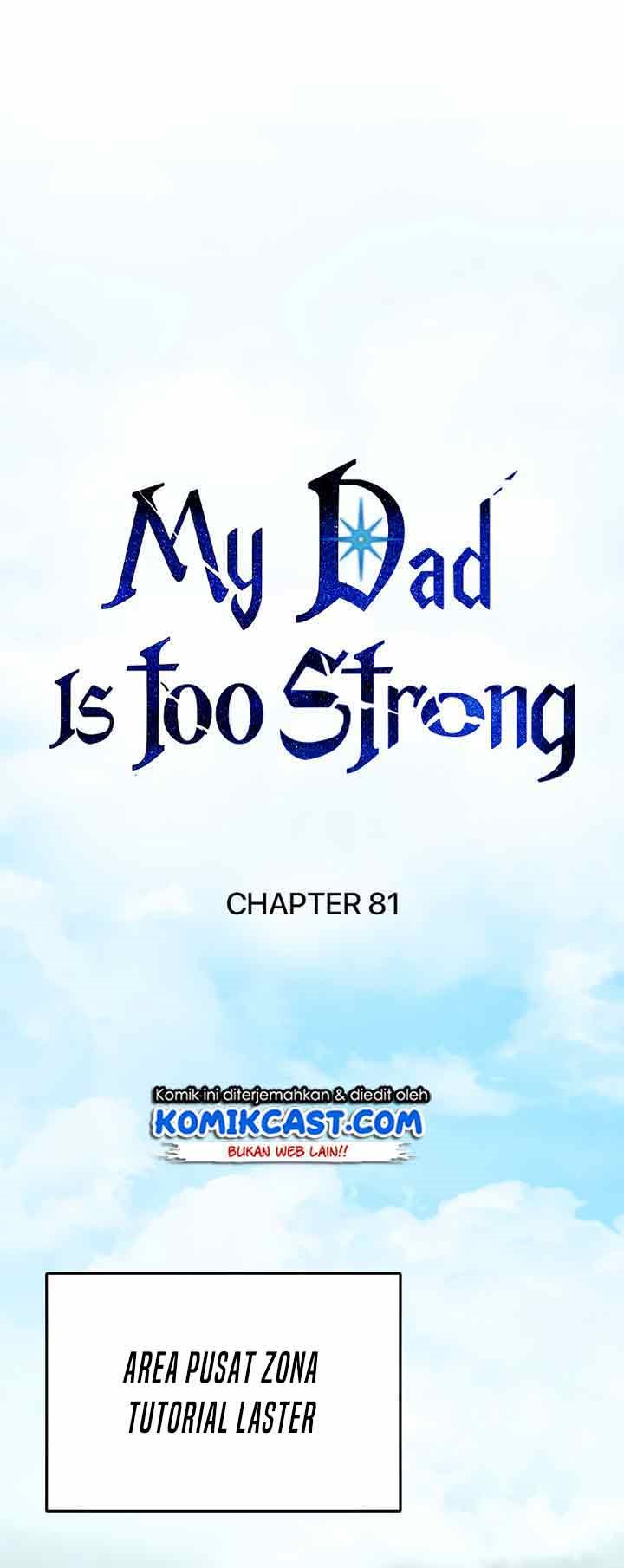 My Dad Is Too Strong Chapter 81 - halaman 10