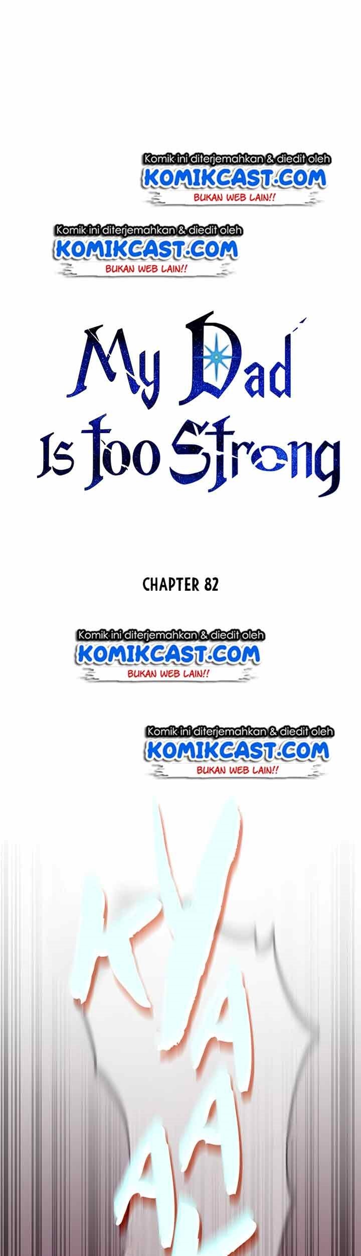 My Dad Is Too Strong Chapter 82 - halaman 32