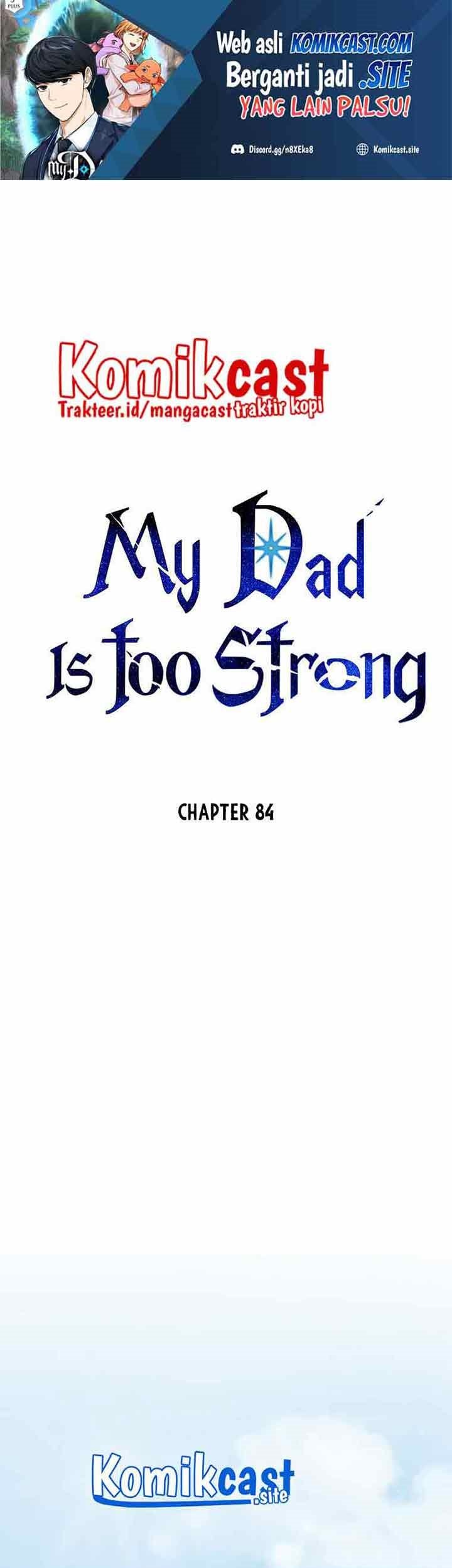 My Dad Is Too Strong Chapter 84 - halaman 2