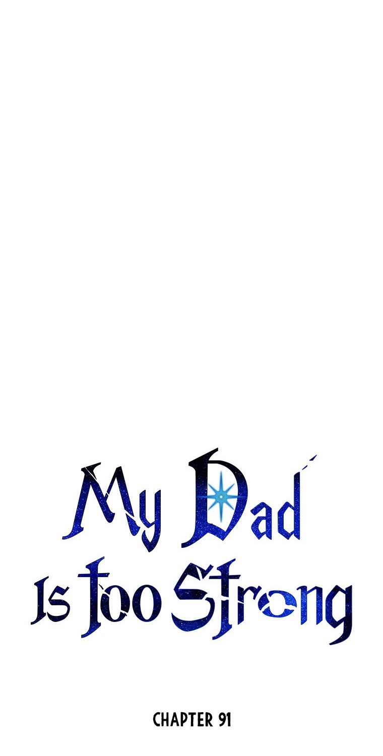 My Dad Is Too Strong Chapter 91 - halaman 10