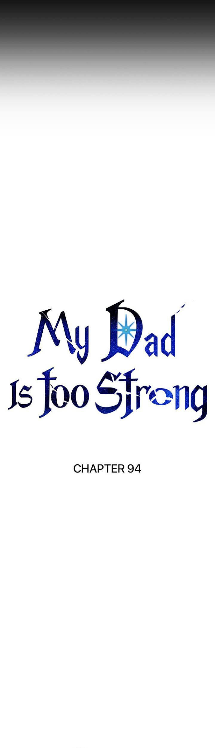 My Dad Is Too Strong Chapter 94 - halaman 69