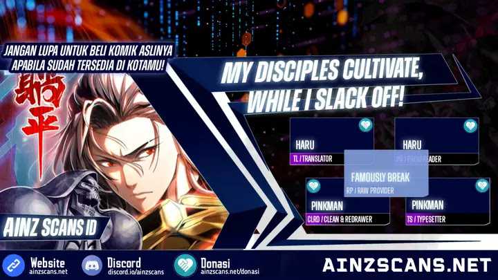 My Disciples Cultivate, While I Slack Off! Chapter 43 - halaman 1