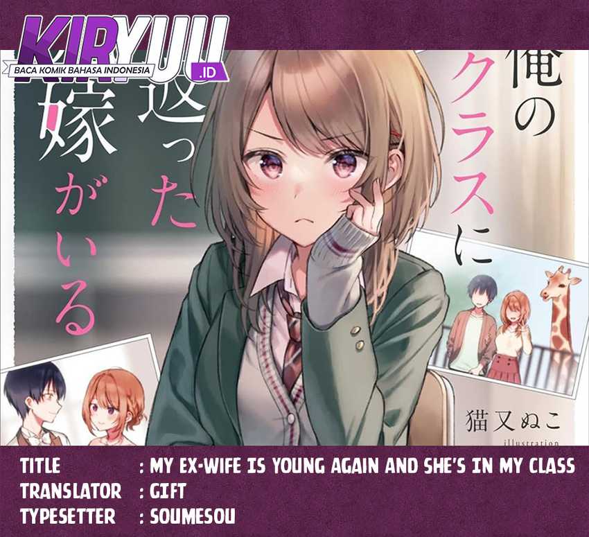 My Ex-Wife Is Young Again And She’s In My Class Chapter 4 - halaman 1