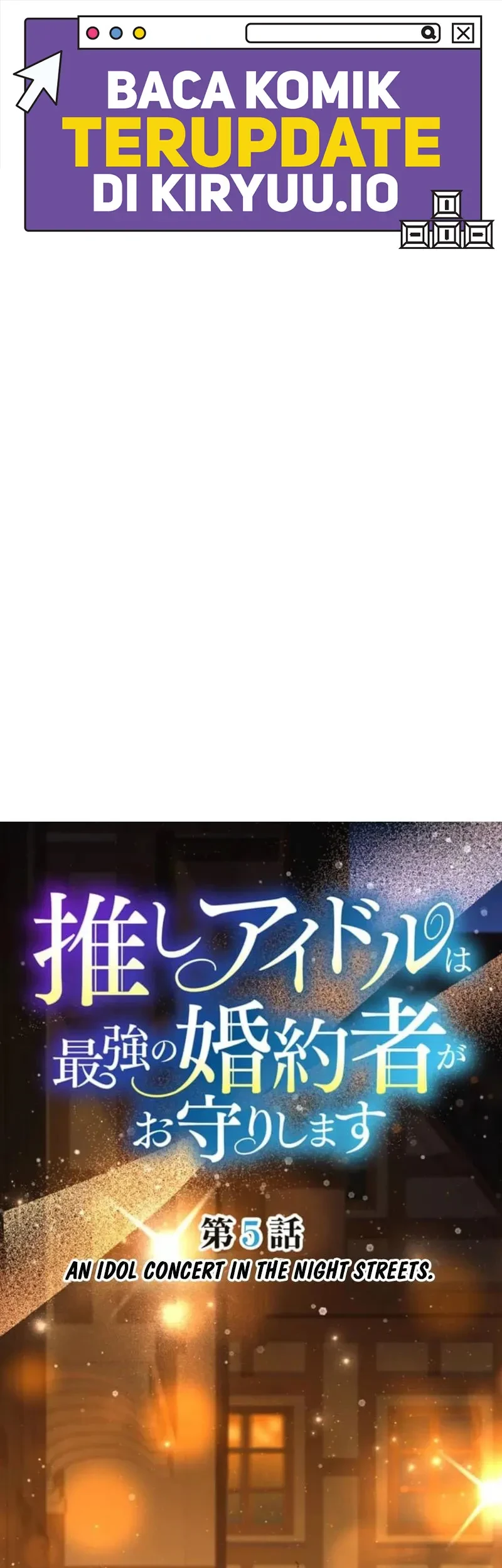 My Favorite Idol Is Protected by the Strongest Fiancé Chapter 5 - halaman 2