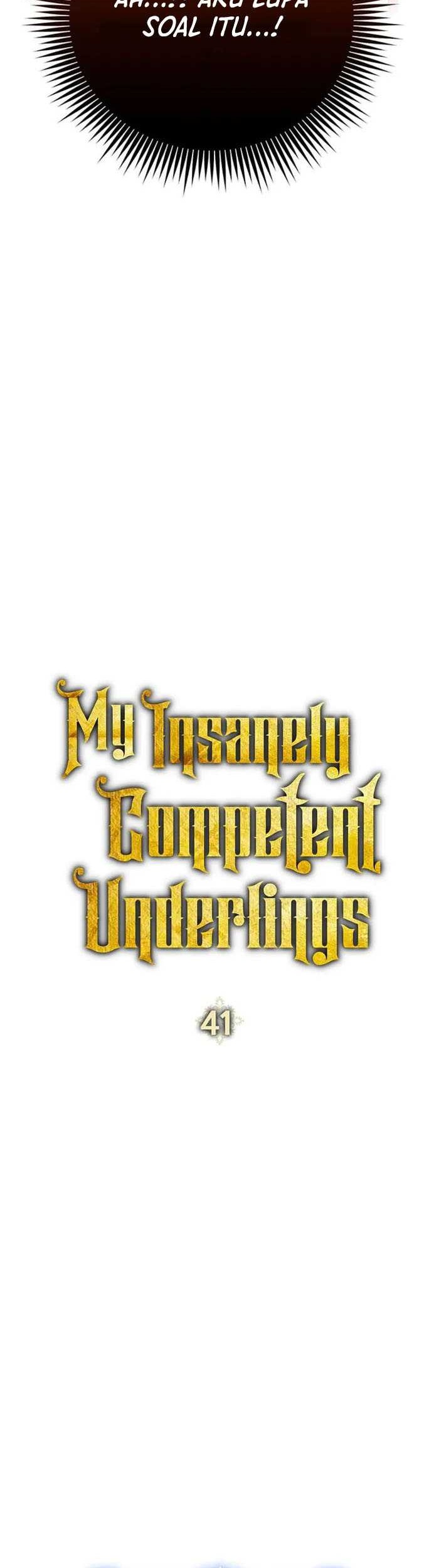 My Insanely Competent Underlings Chapter 41 - halaman 29